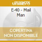 E-40 - Mail Man cd musicale di E
