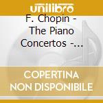 F. Chopin - The Piano Concertos - Michie Koyama cd