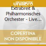 Extrabreit & Philharmonisches Orchester - Live In Hagen (Cd+Dvd) cd musicale di Extrabreit & Philharmonisches Orchester
