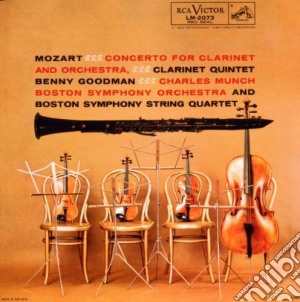 Wolfgang Amadeus Mozart - Concerto Clarinetto + Quintetto Con Clarinetto cd musicale di Benny Goodman