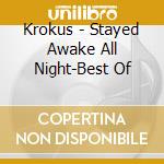 Krokus - Stayed Awake All Night-Best Of cd