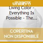 Living Color - Everything Is Possible - The V cd