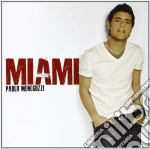 Paolo Meneguzzi - Miami cd