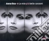 Anna Oxa - Le Mie Piu' Belle Canzoni (3 Cd) cd