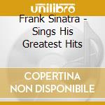 Frank Sinatra - Sings His Greatest Hits cd