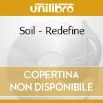 Soil - Redefine cd