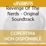 Revenge Of The Nerds - Original Soundtrack