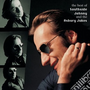 Southside Johnny And The Asbury Jukes - Best Of Southside Johnny & The cd musicale di Southside Johnny & The Asbury