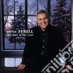 Steve Tyrell - This Time Of The Year cd