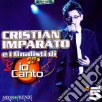 Cristian Imparato E I Finalisti - Cristian Imparato E I Finalisti