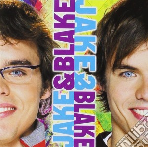 Jake & Blake - Jake & Blake cd musicale