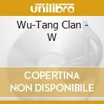 Wu-Tang Clan - W cd musicale di Wu