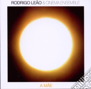 Rodrigo Leao & Cinema Ensemble - A Mae cd musicale di Rodrigo Leao / Cinema Ensemble Leao
