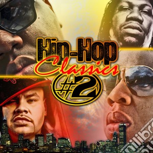 Hip Hop Classics #2 / Various cd musicale di Hip Hop