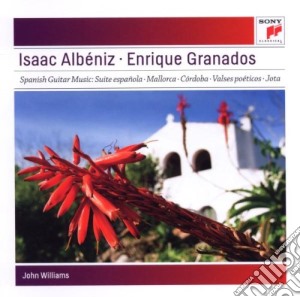 Isaac Albeniz / Enrique Granados - Granada, Asturias, Mallorca, Cordoba cd musicale di John Williams