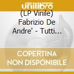 (LP Vinile) Fabrizio De Andre' - Tutti Morimmo A Stento (2 Lp) lp vinile di Fabrizio De Andre'