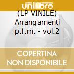 (LP VINILE) Arrangiamenti p.f.m. - vol.2 lp vinile di Fabrizio De André