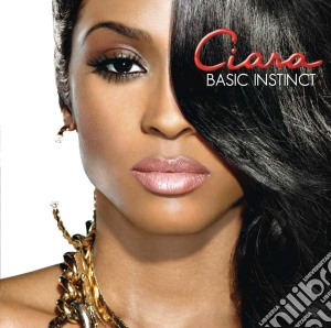 Ciara - Basic Instinct cd musicale di Ciara