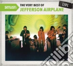 Jefferson Airplane - Setlist: The Very Best Of cd