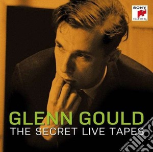 Glenn Gould - The Secret Live Tapes cd musicale di Glenn Gould