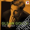 Glenn Gould - The Secret Live Tapes cd