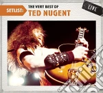 Ted Nugent - Setlist: The Very Best Of cd