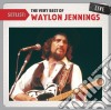 Waylon Jennings - Setlist: The Very Best Of cd musicale di Waylon Jennings