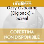 Ozzy Osbourne (Digipack) - Screal cd