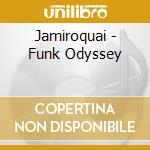 Jamiroquai - Funk Odyssey cd musicale di Jamiroquai