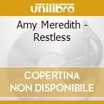 Amy Meredith - Restless cd