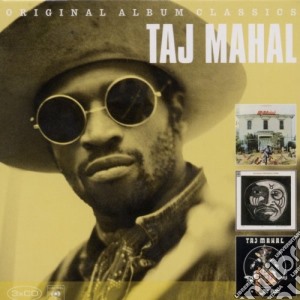 Taj Mahal - Original Album Classics (3 Cd) cd musicale di Taj Mahal
