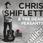 Chris Shiflett & Dead Peasants - Chris Shiflett & The Dead Peasants cd