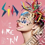 Sia - We Are Born cd