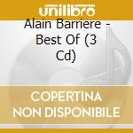 Alain Barriere - Best Of (3 Cd) cd musicale di Barriere, Alain