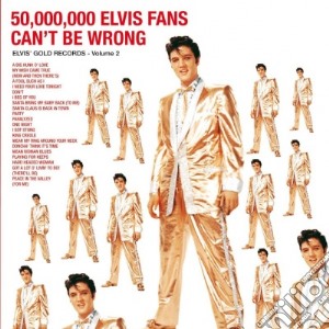 (LP Vinile) Elvis Presley - 50,000,000 Elvis Fans Can't Be Wrong lp vinile di Elvis Presley