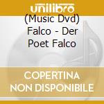 (Music Dvd) Falco - Der Poet Falco cd musicale