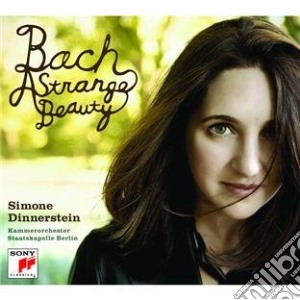 Johann Sebastian Bach - A Strange Beauty cd musicale di Simone Dinnerstein