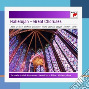 Halleluia - Grandi Cori Di Bach Handel Ecc cd musicale di Artisti Vari