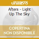 Afters - Light Up The Sky cd