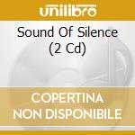 Sound Of Silence (2 Cd) cd
