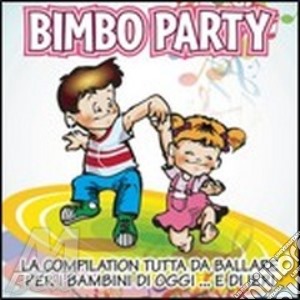 Bimbo Party cd musicale di ARTISTI VARI
