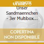 Unser Sandmaennchen - 3er Multibox (3 Cd) cd