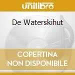 De Waterskihut cd