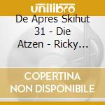 De Apres Skihut 31 - Die Atzen - Ricky L. ? cd