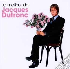 Jacques Dutronc - Le Meilleur De cd musicale di Jacques Dutronc