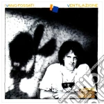 Ivano Fossati - Ventilazione cd