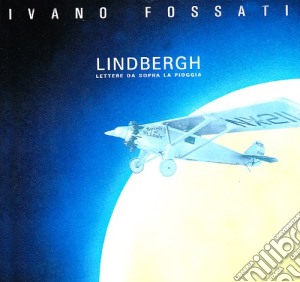Ivano Fossati - Lindberg cd musicale di Ivano Fossati