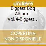 Biggest Bbq Album - Vol.4-Biggest Bbq Album (3 Cd) cd