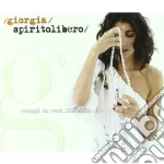 Giorgia - Spirito Libero (3 Cd) cd