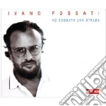 Ivano Fossati - Ho Sognato Una Strada (3 Cd) cd